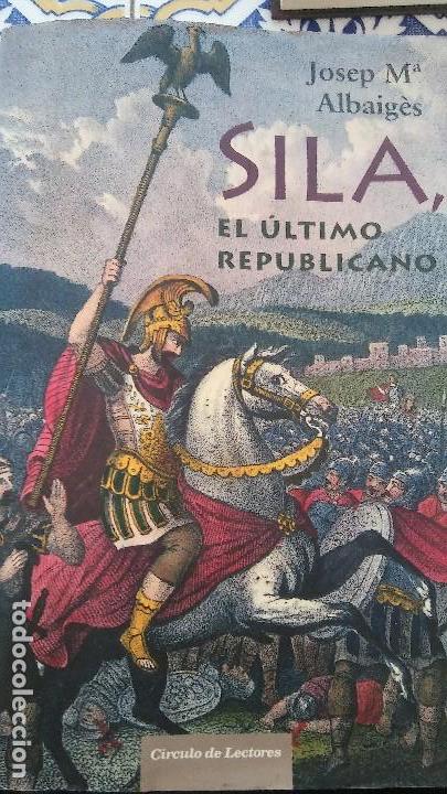 "Sila, el último republicano" de José María Albaigès