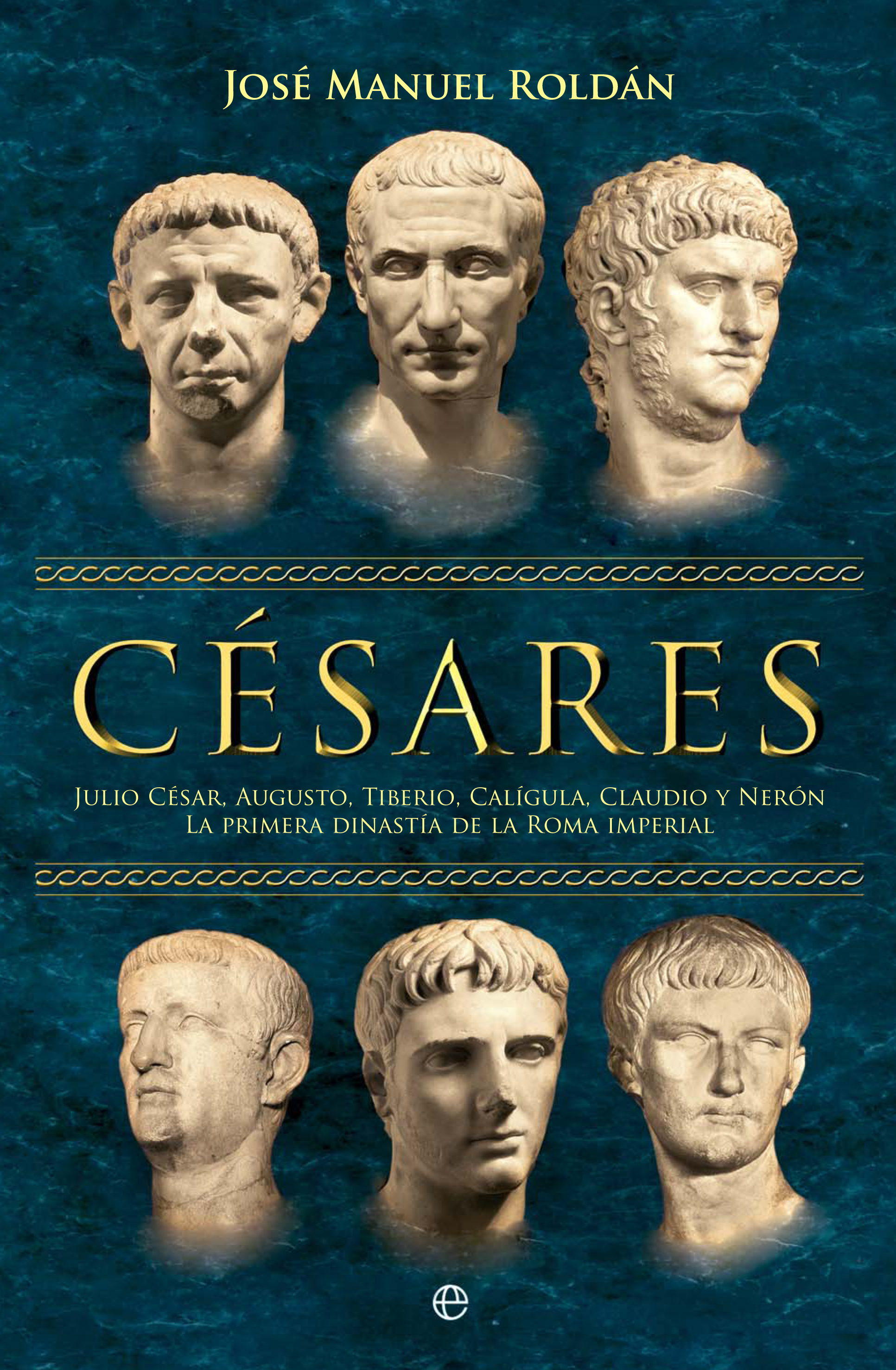 Césares, de Roldán Hervás