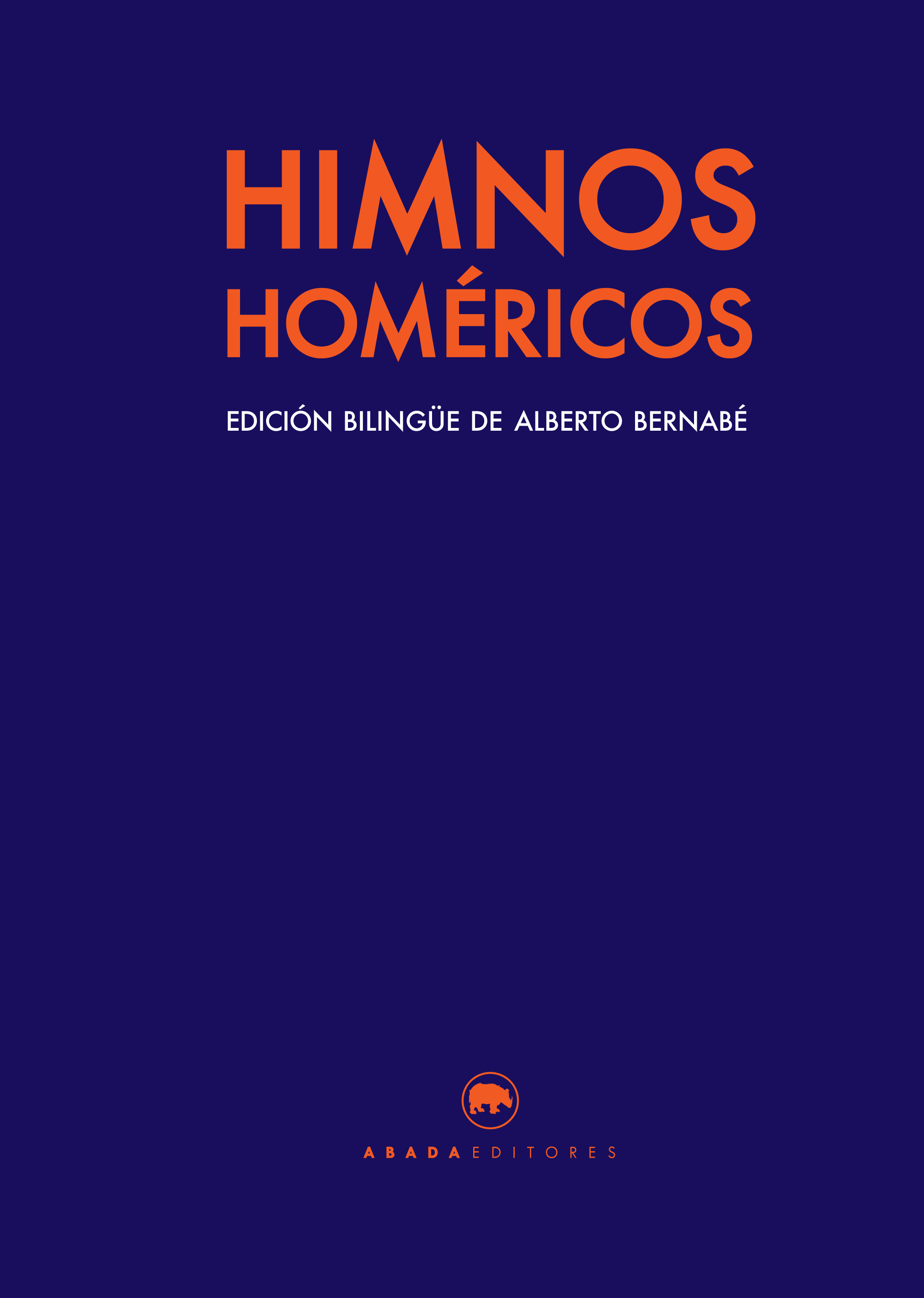 Himnos homéricos. Edición bilingüe. De Alberto Bernabé