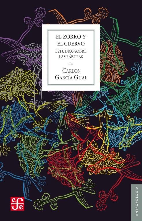 El Zorro y el Cuervo - García Gual