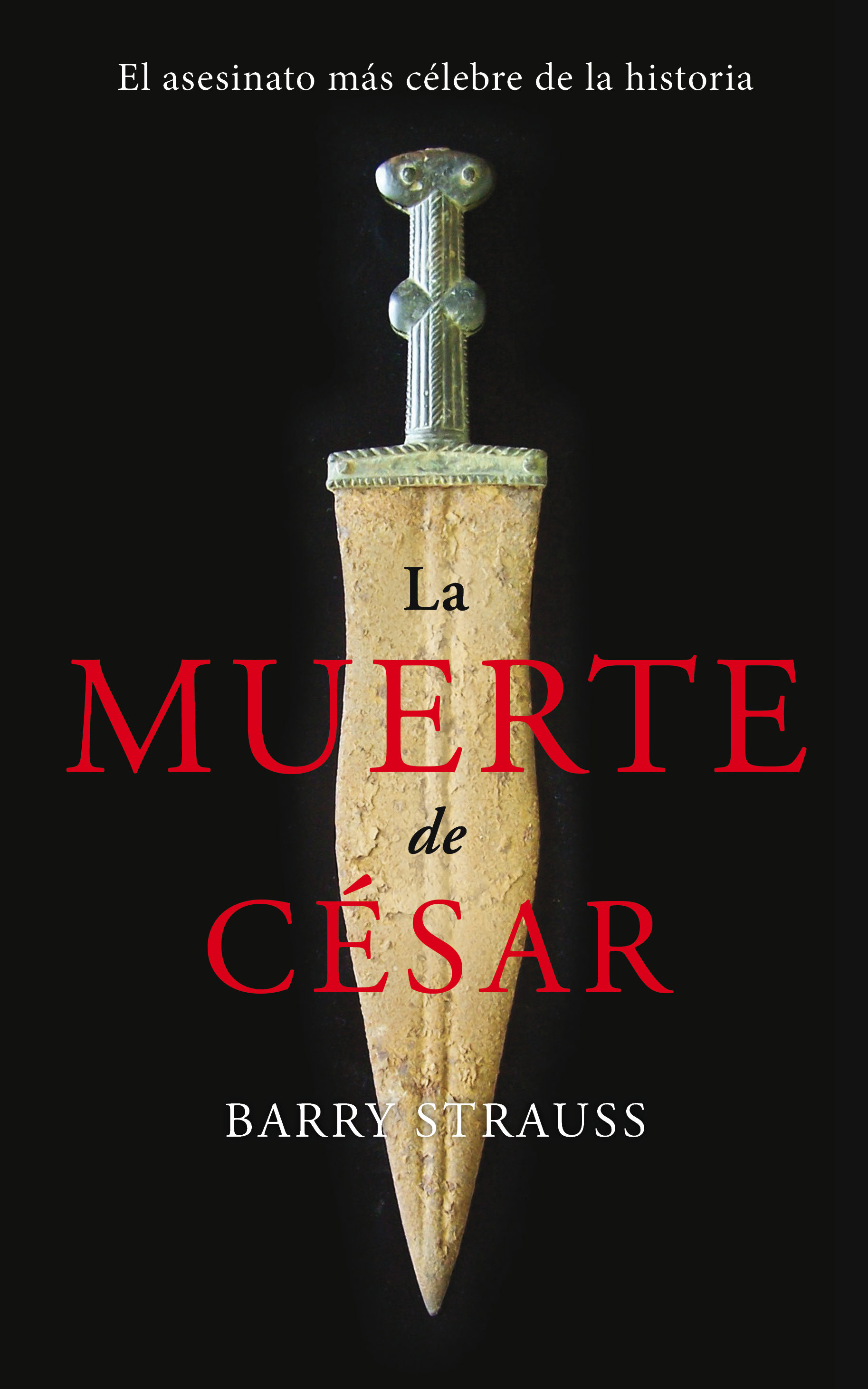 La muerte de César - Barry Strauss