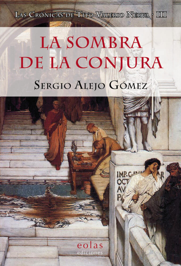 La sombra de la conjura, de Sergio Alejo Gómez
