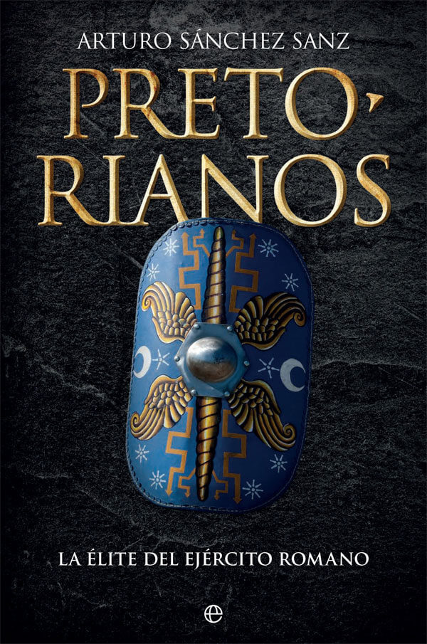 Pretorianos, la elite del ejército romano