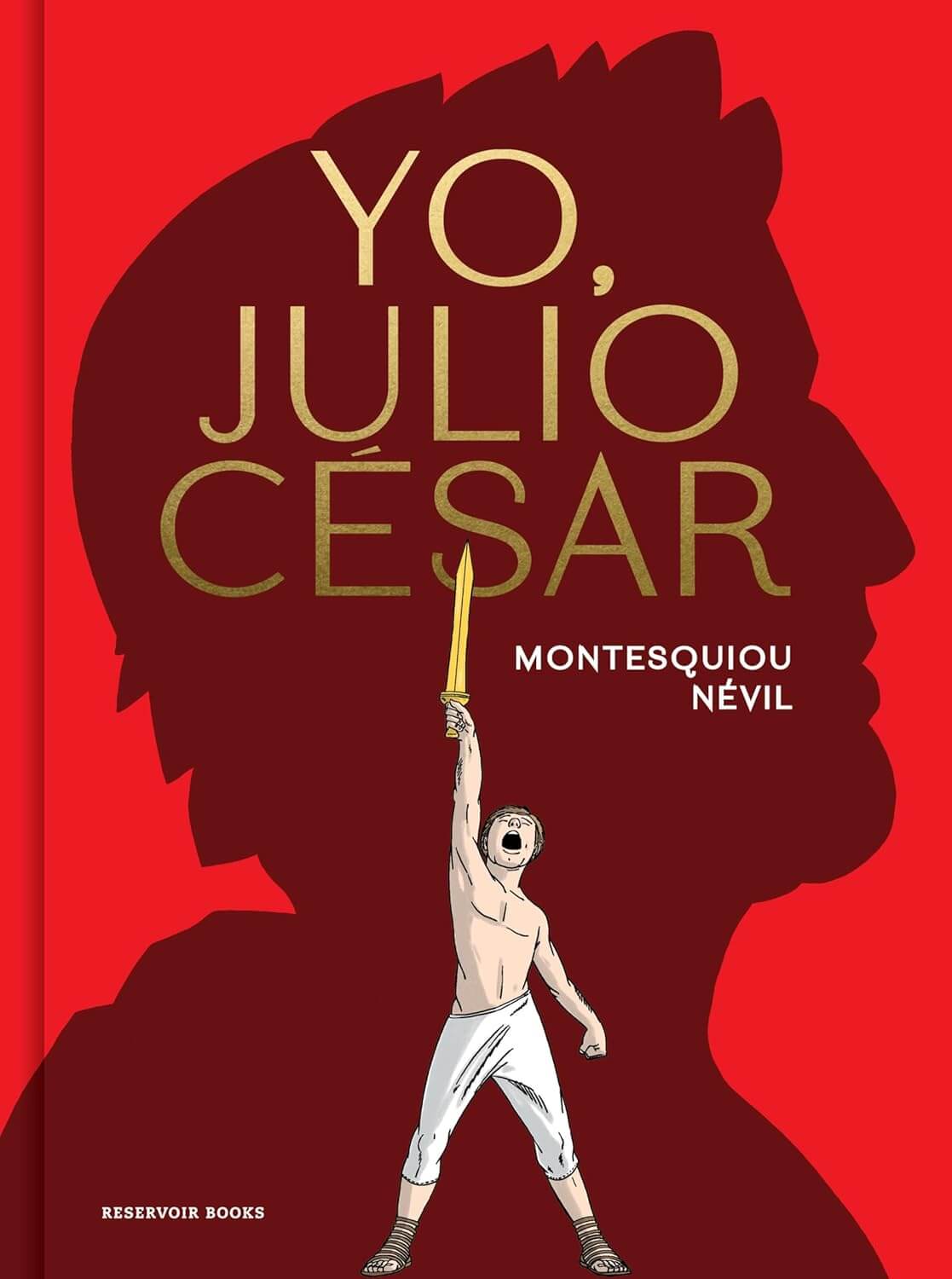 Yo, Julio César de Reservoir Books